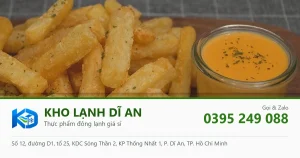 khoai tây chiên sốt chấm - Kho Lạnh Dĩ An