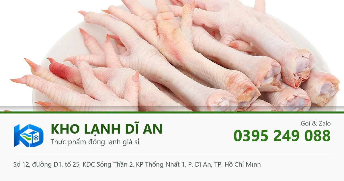 chân gà tươi sống - Kho Lạnh Dĩ An